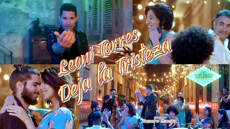 Leoni Torres - ¨Deja la tristeza¨ - Videoclip - Director: Yeandro Tamayo. Portal Del Vídeo Clip Cubano