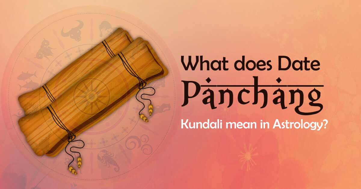 what-does-date-panchang-kundali-mean-in-astrology