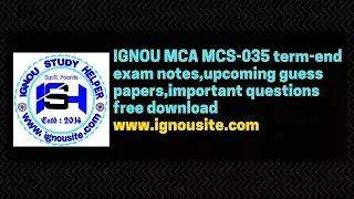 IGNOU MCA MCS-035 term-end exam notes,upcoming guess papers,important questions free download