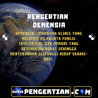 Pengertian Demensia Serta Faktor & Cara Pencegahannya