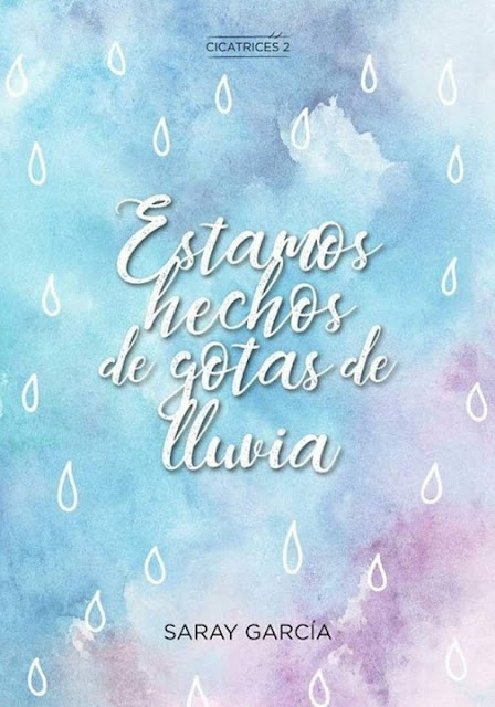 Estamos hechos de gotas de lluvia