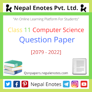 Class 11 Computer Science Question Paper 2079 - 2022