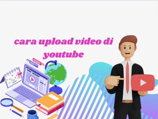 cara upload video di youtube