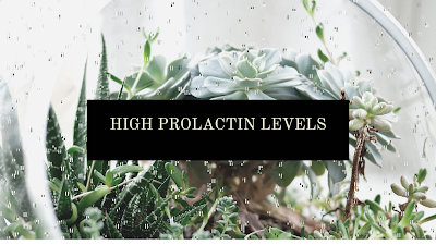 High Prolactin Levels: How to reduce it