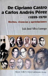 José Luis Silva Luongo - De Cipriano Castro a Carlos Andrés Pérez - 1899-1979 