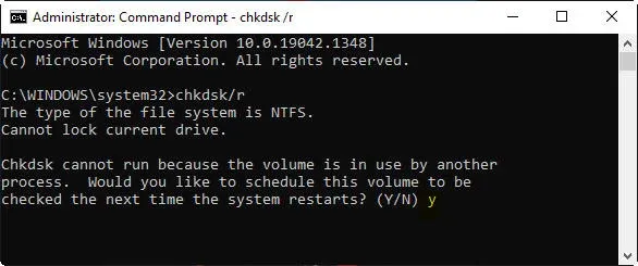 Chkdsk cannot run because the volume is in use by another process. Would you like to schedule this volume to be checked the next time the system restarts? (Y/N)