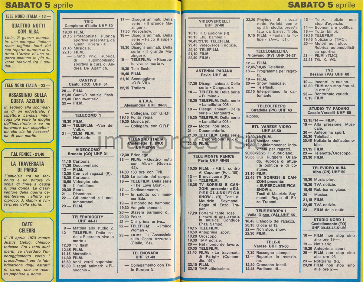 "Milano TV" oltre ad una caterva di anime trasmetteva anche film giapponesi e "Safari 5000" mai visto Dato che nella domenica 6 aprile 1980 penso