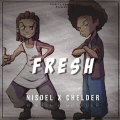 Nisdel x Chelder - Fresh (2018) 