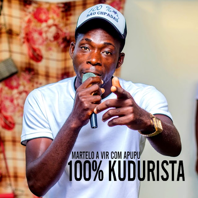 100% Kudurista - Martelo a vir com Apupu