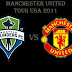 Man Utd Tour USA >> Seattle Sounders vs Manchester United