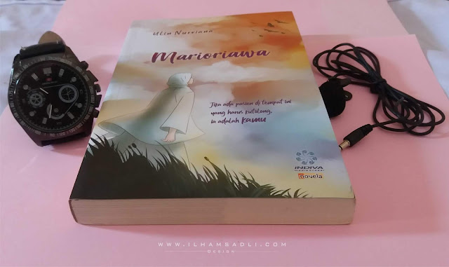 [Review Buku] Novel Marioriawa : Kisah Perjuangan dan Cinta Seorang Relawan