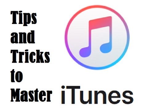 Tips and Tricks to Master iTunes