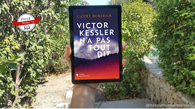 Victor Kessler n'a pas tout dit Cathy Bonidan avis chronique happy book livres addict