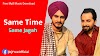 Same Time Same Jagah | Punjabi Song 2018 | Mp3 Download