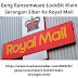 Geng Ransomware LockBit Klain Serangan Siber Ke Royal Mail