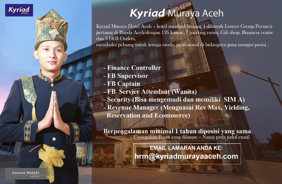 Kyriad Muraya Aceh Jobs News June 2018 | Archived Hotelier ... - 