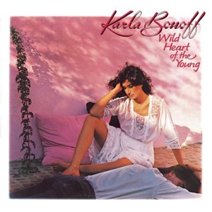 Wild Heart of the Young - Karla Bonoff