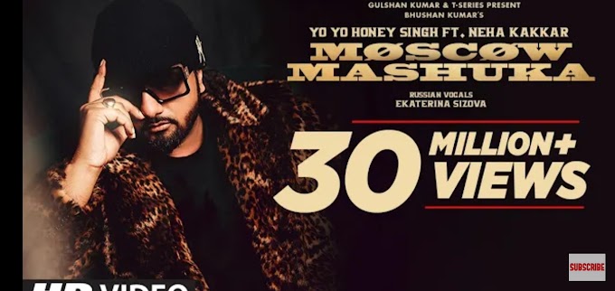 MOSCOW SUKA LYRICS – YO YO HONEY SINGH x Neha Kakkar