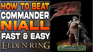 Commander niall elden ring, How to defeat Commander Niall in Elden Ring