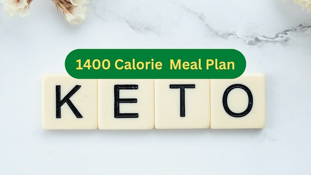 1400 Calorie Meal Plan: Low Carb, High Protein & Fat