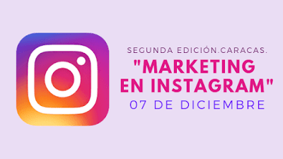 segunda-edicion-curso-marketing-instagram-diciembre-caracas