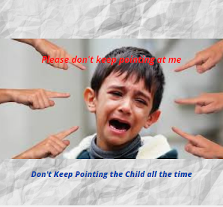 Pointing the Child Always Pressurises the Child Mentally