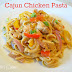 Cajun Chicken Pasta