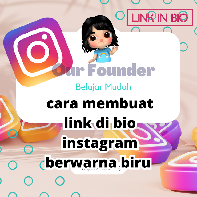 cara membuat link di bio instagram berwarna biru