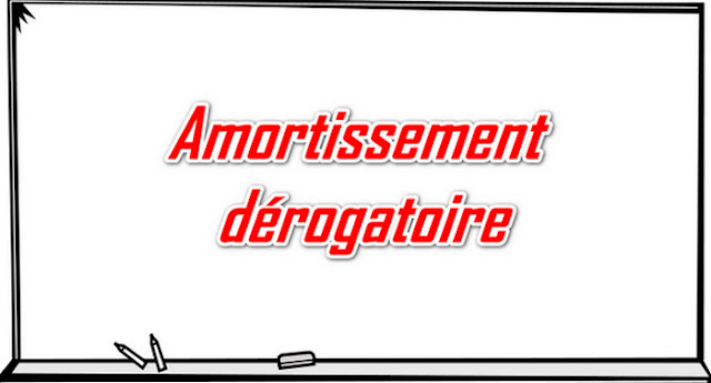 Cours l'amortissement dérogatoire ( les travaux d’inventaire)