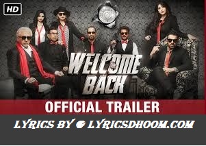 Welcome Back (2015) Songs Lyrics 