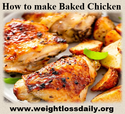How to make Baked Chicken
