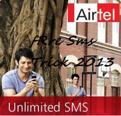 Airtel Free Sms Trick 15th July 2013 ( Working & Tested ) For 1 Month