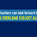 Teachers can look forward to "teaching overload" allowance