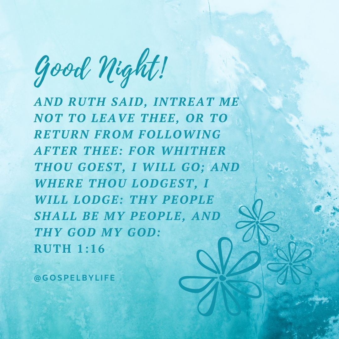 Good Night image with verse Ruth 1-16