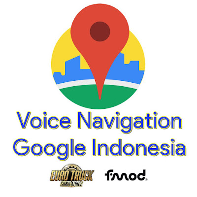 Suara Navigasi Google Indonesia Ngab v1 ETS2 1.38 - 1.41