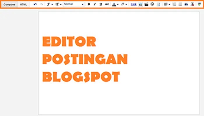 Mengenal Fungsi Editor Postingan Blogger