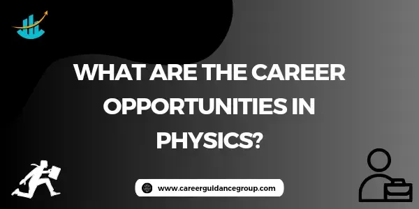 what-are-career-opportunities-in-physics