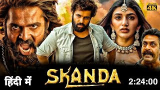 Skanda Full Movie Hindi Dubbed Download