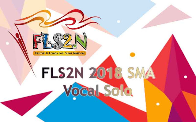 FLS2N SMA 2018 - Vocal Solo