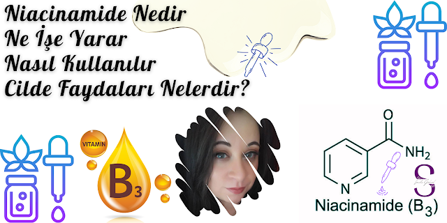 Niacinamide Nedir, Ne İşe Yarar