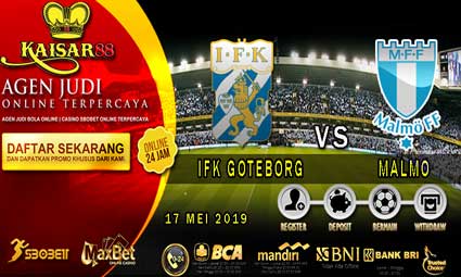 PREDIKSI BOLA TERPERCAYA IFK GOTEBORG VS MALMO 17 MEI 2019