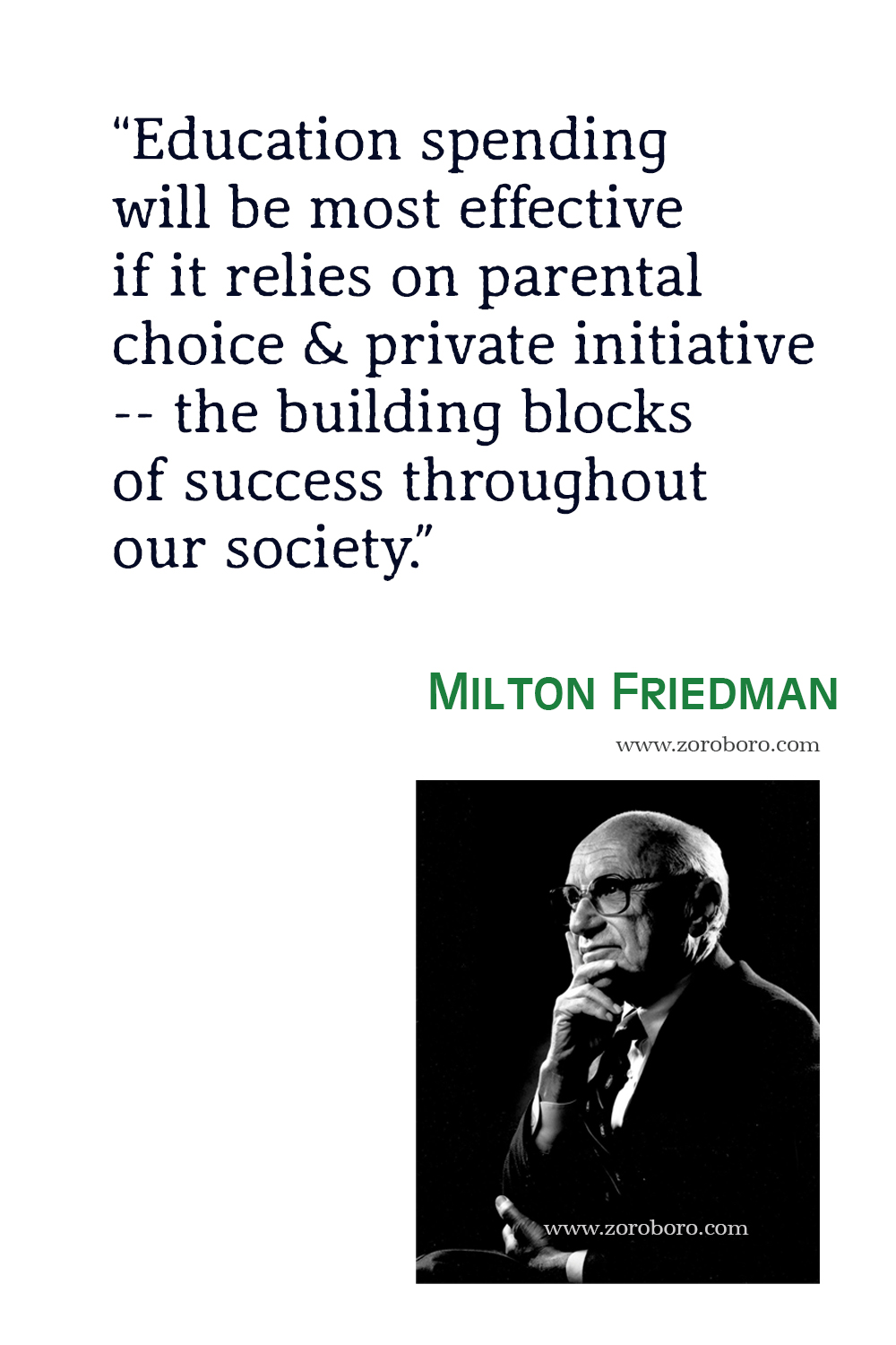 Milton Friedman Quotes, Free to Choose Quotes, Milton Friedman Capitalism and Freedom Quotes, Milton Friedman Theory, Economics & Money.