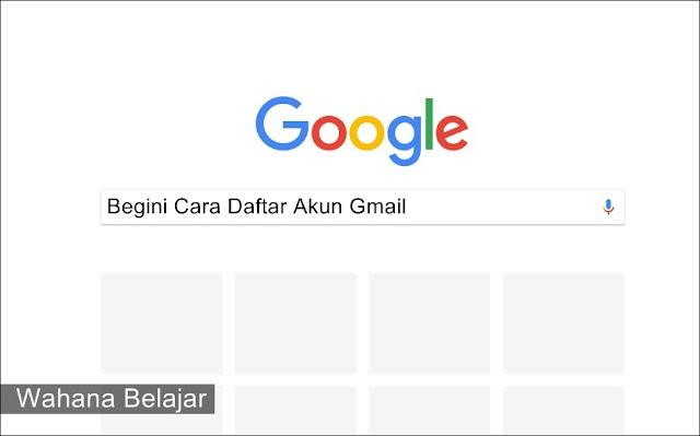 Begini Cara Daftar Akun Gmail