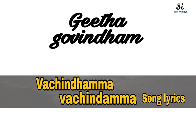 Vachindhamma vachindhamma song lyrics 