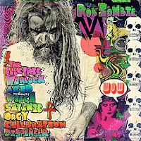 Rob Zombie - "The Electric Warlock Acid Witch Satanic Orgy Celebration Dispenser"