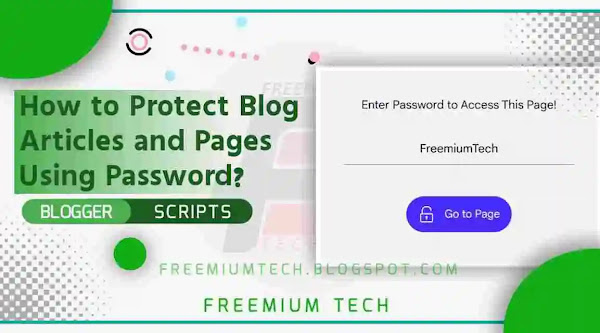 How to Protect Blog Articles and Pages Using Password