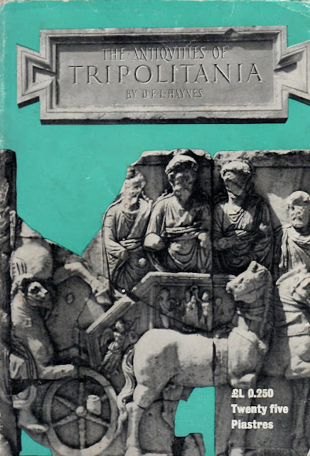 The Antiquities of Tripolitania - An archaeological and historic guide to the pre-Islamic