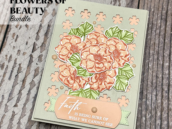 Crafting Elegance: A Floral Masterpiece with Stampin' Up's Flowers of Beauty Bundle