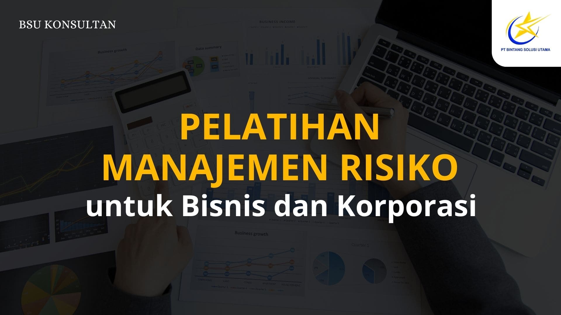 Pelatihan Manajemen Risiko untuk Bisnis dan Korporasi