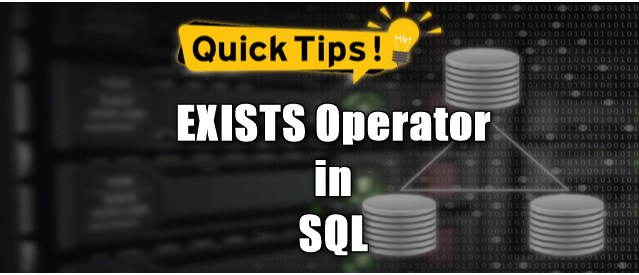 EXISTS Operator in SQL
